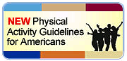 Physical Activity Guidelines for Americans